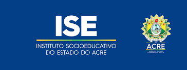 Instituto Socioeducativo do Acre - Concurso com 322 vagas.